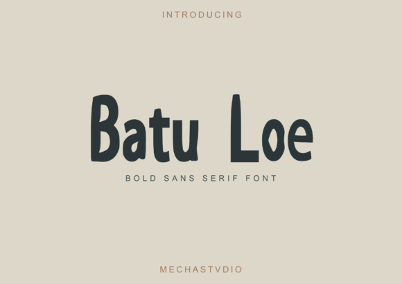 Batu Loe Font for a Bold Brand Makeover