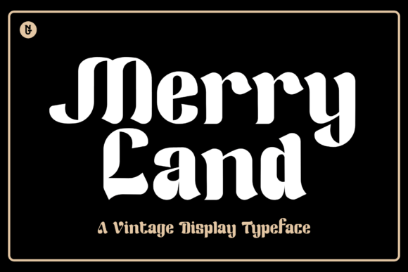 Merry Land Font: A Bold Display Typeface for Digital Projects