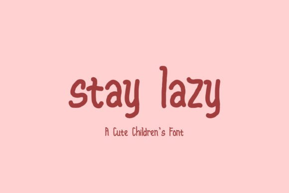 Stay Lazy: The Adorable Handwritten Font for Creative Projects