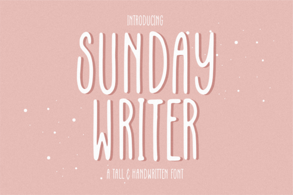 Sunday Writer Font: A Tall Handwritten Typeface for Creative Makers